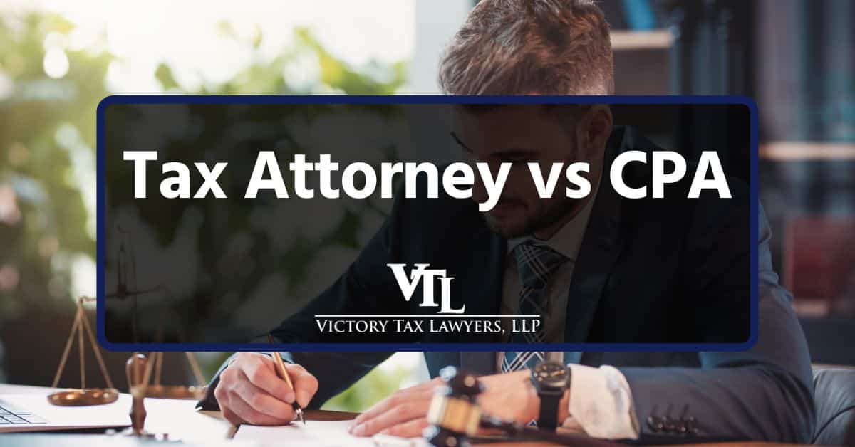 Tax Attorney vs CPA