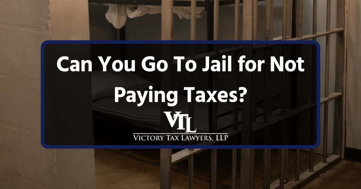 Can You Go to Jail for Not Paying Taxes?