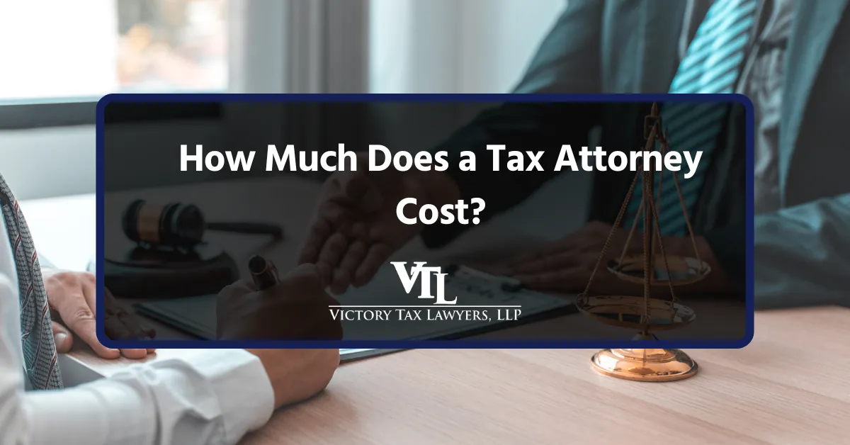 How Much Does a Tax Attorney Cost?