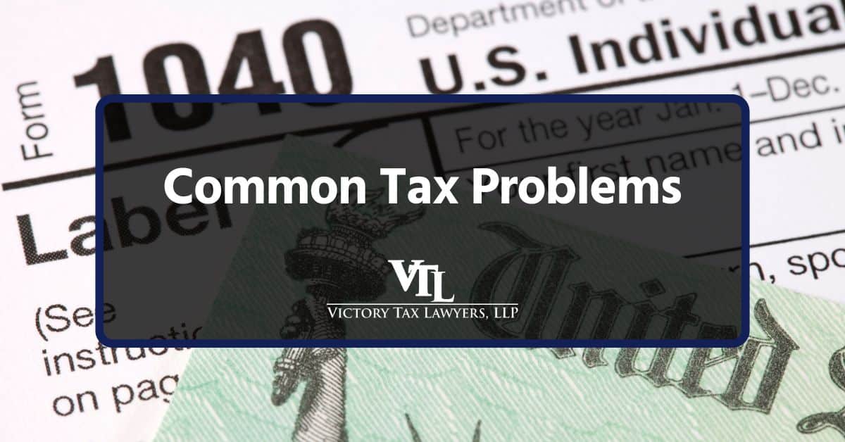 Common Tax Problems