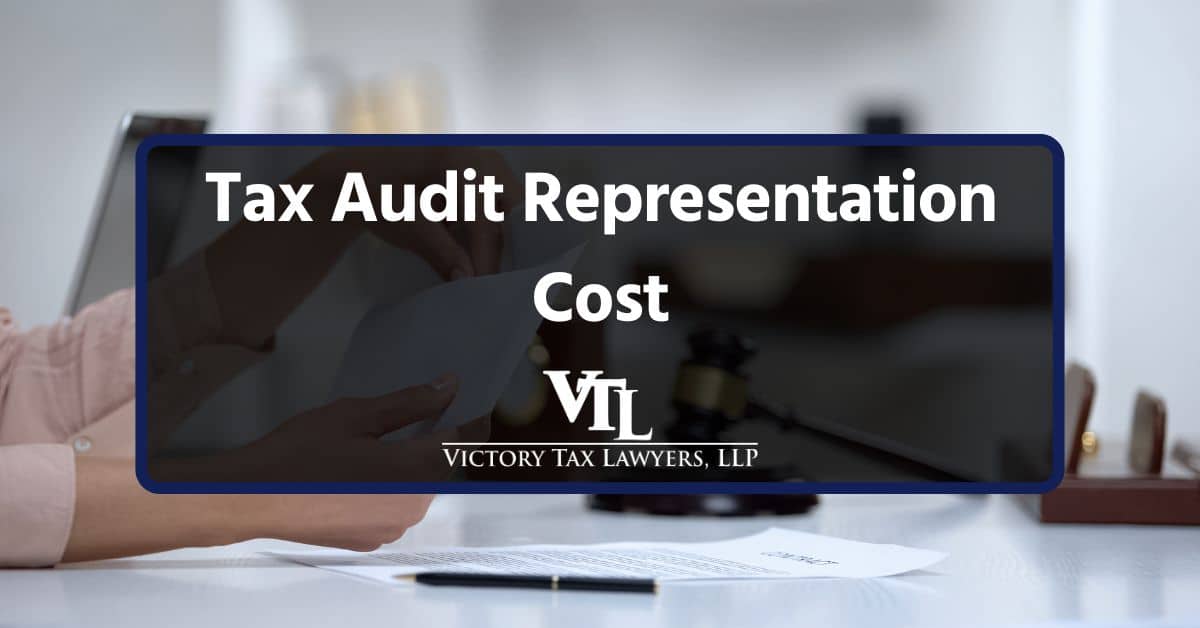 How Much Does Tax Audit Representation Cost?
