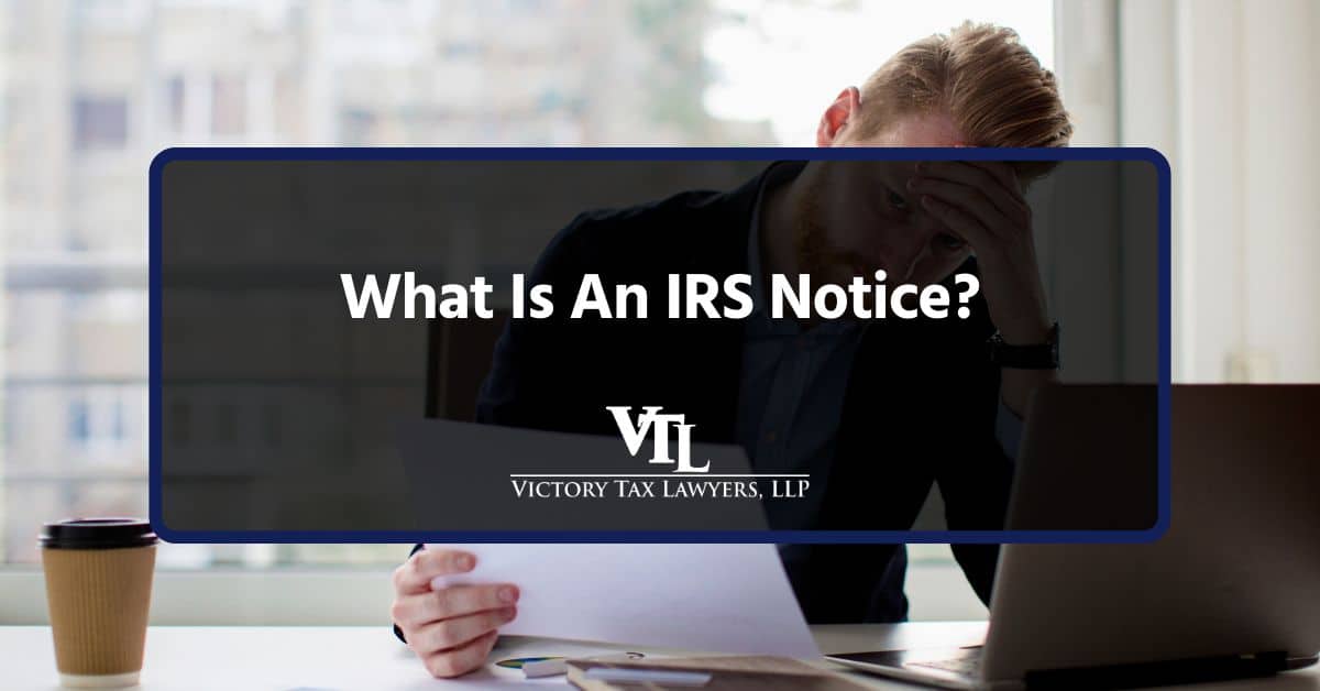 What Is An IRS Notice?