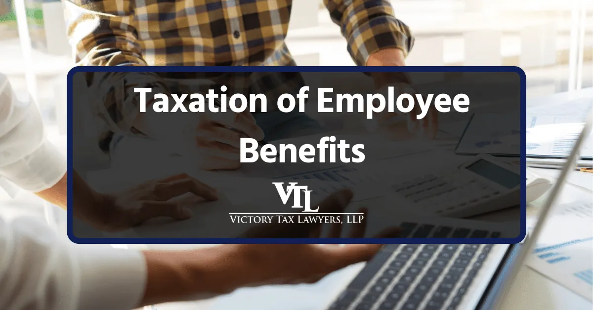 Taxation of Employee Benefits
