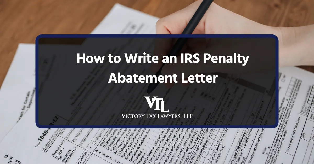 How to Write an IRS Penalty Abatement Letter