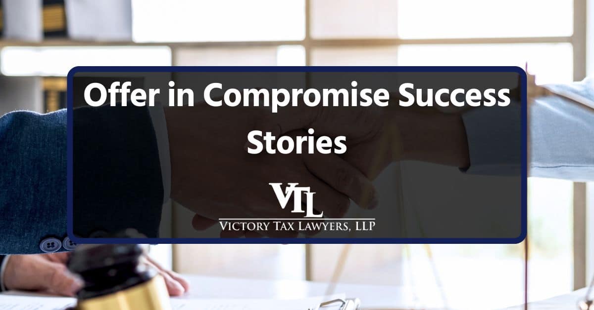 Offer in Compromise Success Stories: Real-Life Examples