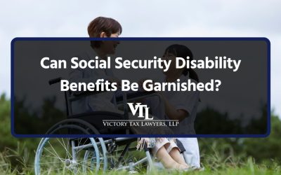 Can Social Security Disability Benefits Be Garnished?