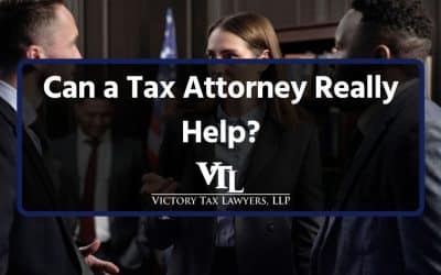 Can a Tax Attorney Really Help You Resolve IRS Issues?