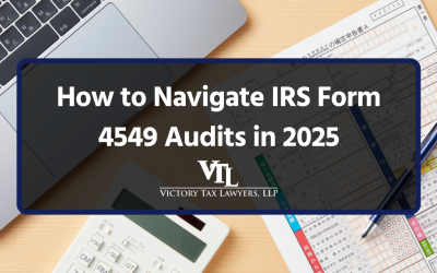 How to Navigate IRS Form 4549 Audits in 2025