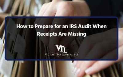 How to Prepare for an IRS Audit When Receipts Are Missing