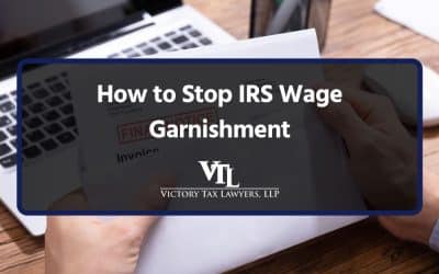 How to Stop IRS Wage Garnishment