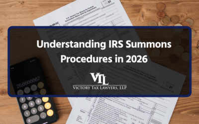 Understanding IRS Summons Procedures in 2026