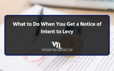 What to Do When You Get a Notice of Intent to Levy