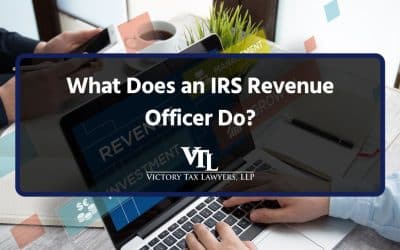 What Does an IRS Revenue Officer Do?