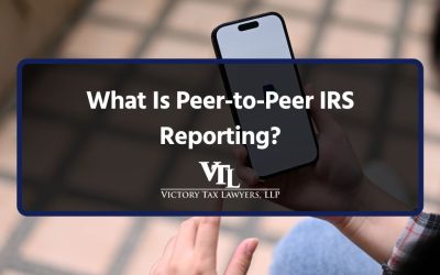 What Is Peer-to-Peer IRS Reporting?