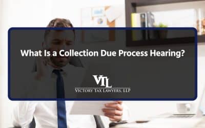 What Is a Collection Due Process Hearing?