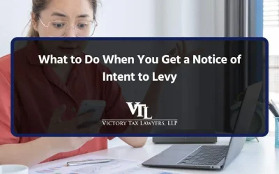 What to Do When You Get a Notice of Intent to Levy