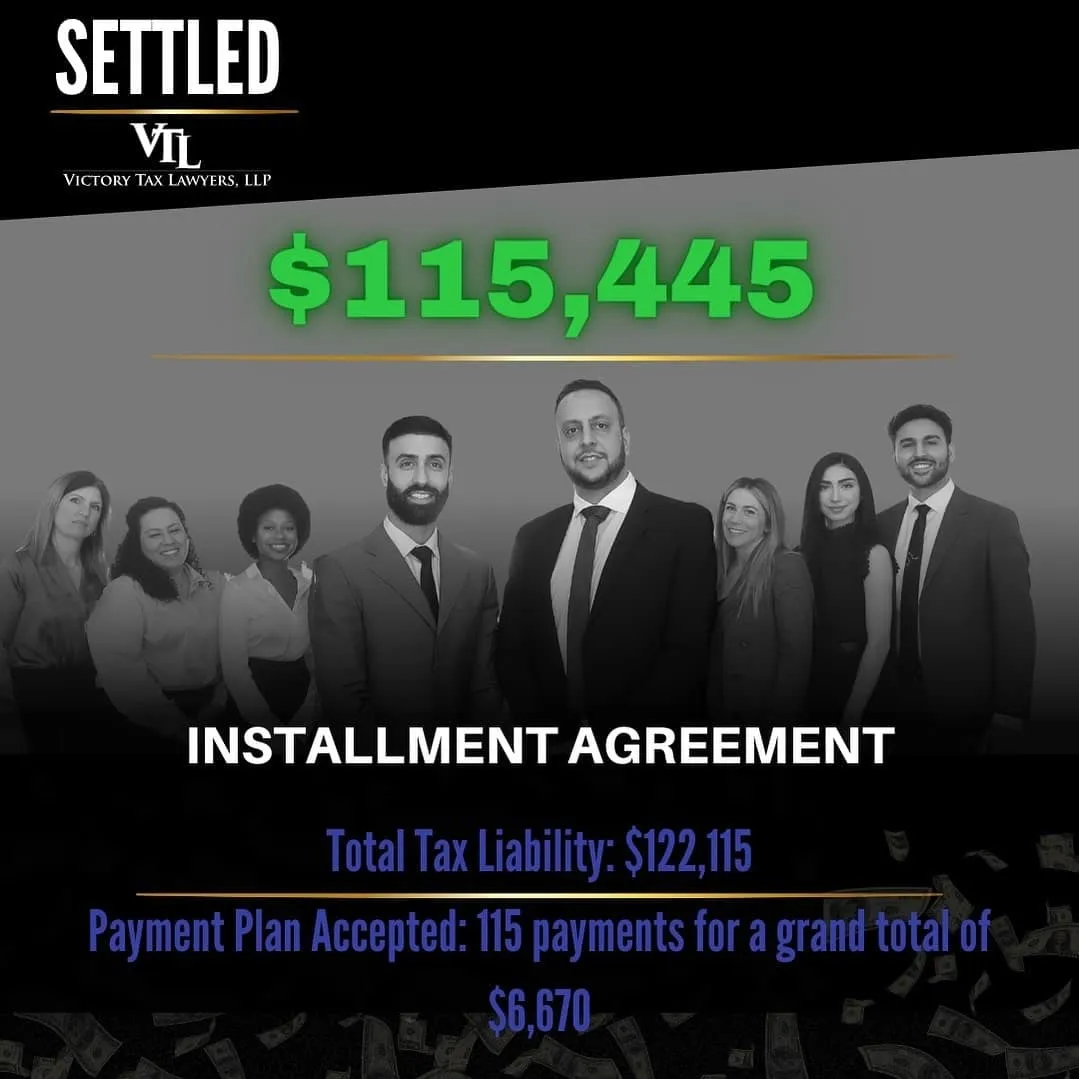 Settlement Alert - installment agreement $115445 - Victory Tax Lawyers