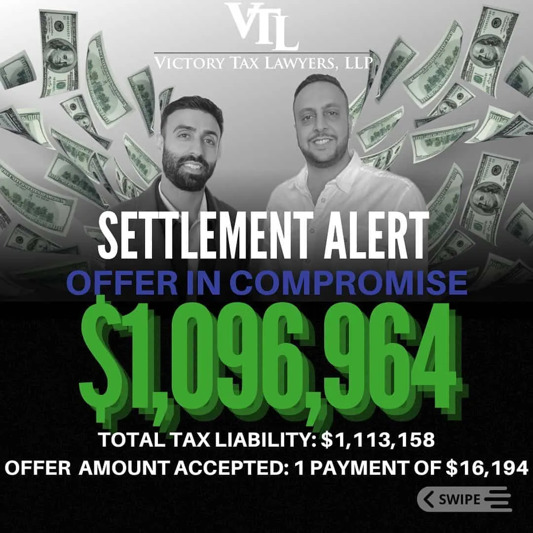 Settlement Alert - OFFER IN COMPROMISE $1096964 - Victory Tax Lawyers
