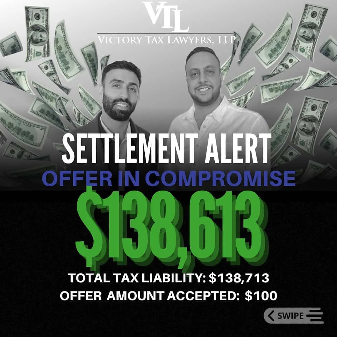 Settlement Alert - offer in compromise $138613- Victory Tax Lawyers